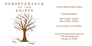 May 5&7- PERSEVERANCE OF THE SAINTS Play